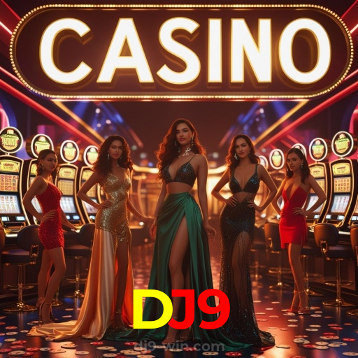 DJ9：Seu time na vitória e os jackpots no cassino online te esperam!